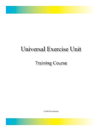 Universal Exercise Unit Part I