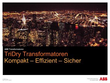 TriDry Transformatoren Kompakt â Effizient â Sicher - ABB Group