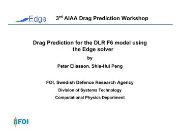 3rd AIAA Drag Prediction Workshop Drag Prediction for the DLR F6 ...