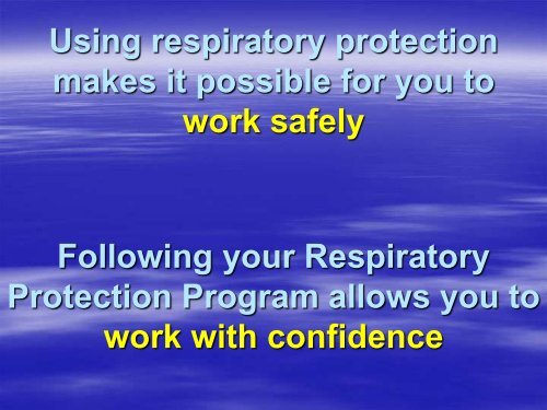 RESPIRATORY PROTECTION