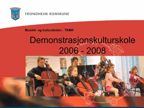 2008 Presentasjon - Norsk kulturskoleråd