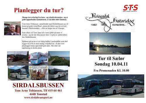 Planlegger du tur? SIRDALSBUSSEN - Kvinesdal Historielag