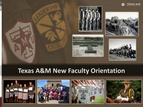 Texas A&M New Faculty Orientation - Office of the Dean of Faculties