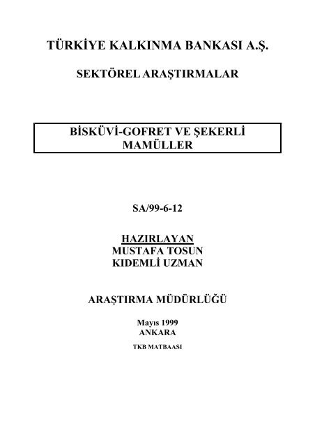 Bisküvi ve Şekerleme Sektör Raporu - Türkiye Kalkınma Bankası