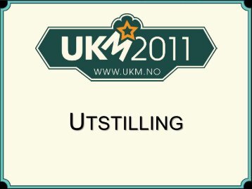 Utstilling UKM 2011