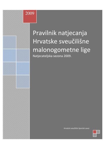 Pravilnik natjecanja Hrvatske sveuÄiliÅ¡ne malonogometne lige