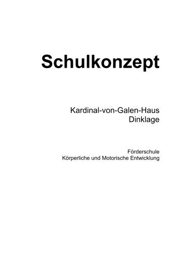 Schulkonzept - Kardinal-von-Galen-Haus  (Dinklage)