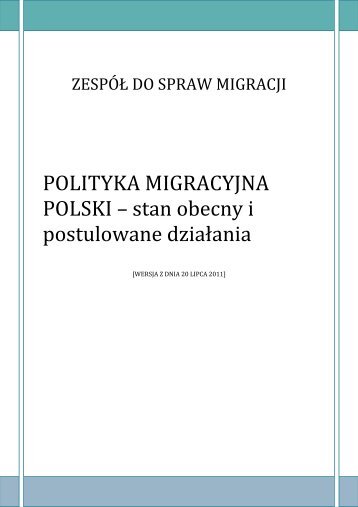 Polityka migracyjna Polski - stan obecny i postulowane dziaÅania