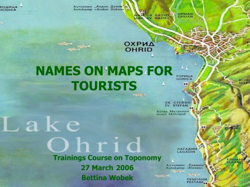 NAMES ON MAPS FOR TOURISTS