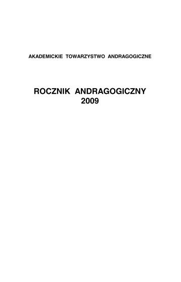 ROCZNIK ANDRAGOGICZNY 2009 - Akademickie Towarzystwo ...