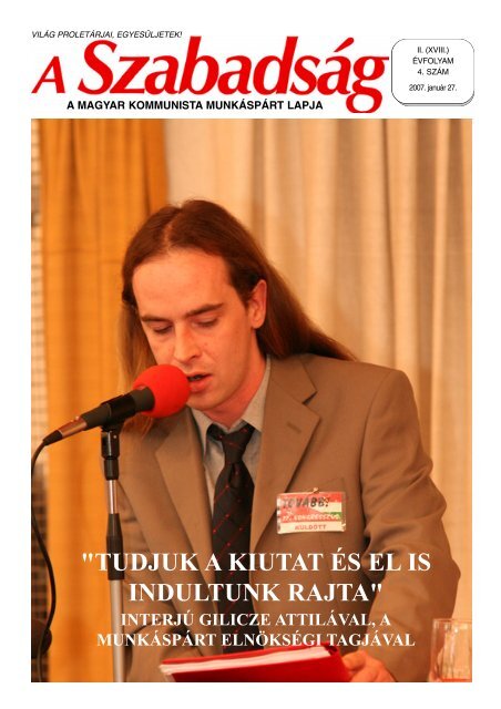 2007. januÃ¡r 27. - A SzabadsÃ¡g
