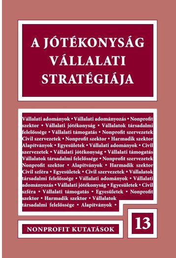 A JÃTÃKONYSÃG VÃLLALATI STRATÃGIÃJA - Nonprofit KutatÃ¡s