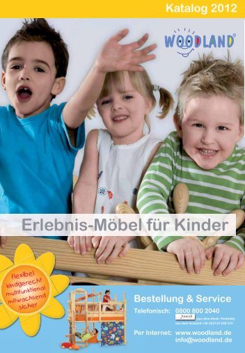Erlebnis-Möbel für Kinder - Woodland-Vertriebs GmbH
