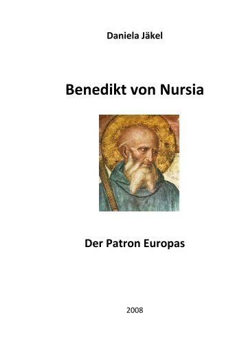 Benedikt von Nursia - martyria.de