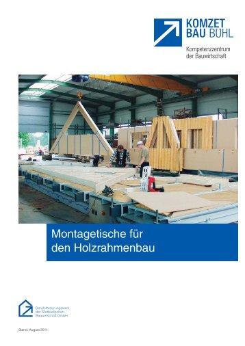 Montagetische für den Holzrahmenbau