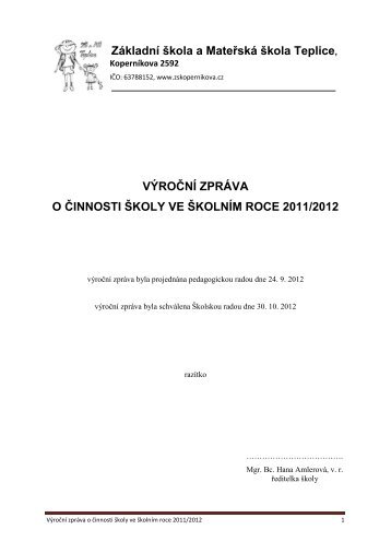 vÃ½roÄnÃ­ zprÃ¡va o Äinnosti Å¡koly ve Å¡kolnÃ­m roce 2011/2012