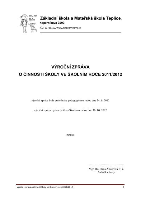 vÃ½roÄnÃ­ zprÃ¡va o Äinnosti Å¡koly ve Å¡kolnÃ­m roce 2011/2012