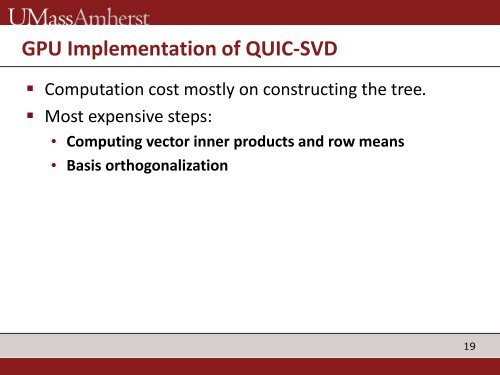 Overview of QUIC-SVD - UMass Graphics Lab - University of ...