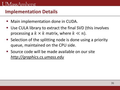 Overview of QUIC-SVD - UMass Graphics Lab - University of ...