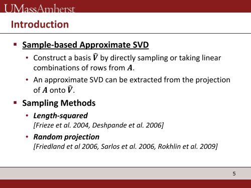 Overview of QUIC-SVD - UMass Graphics Lab - University of ...