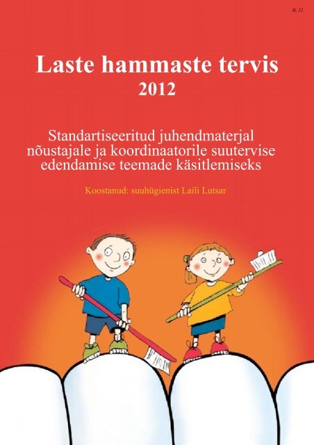 Teema - Laste hammaste tervis - Hambaarst.ee