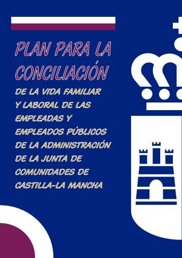 Plan Concilia JCCM - Gobierno de Castilla-La Mancha