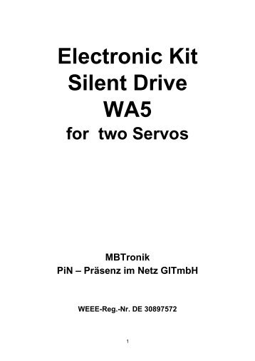 Electronic Kit Silent Drive WA5 for two Servos MBTronik PiN
