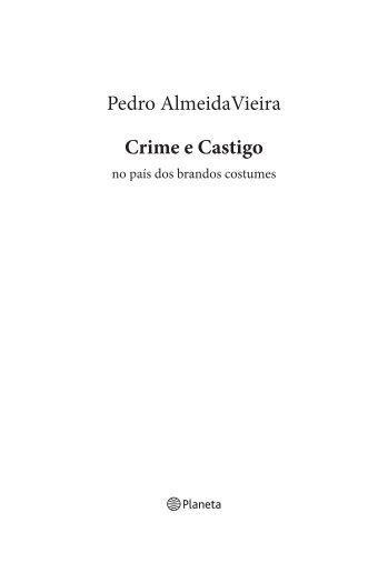 Crime e Castigo Pedro AlmeidaVieira - Planeta