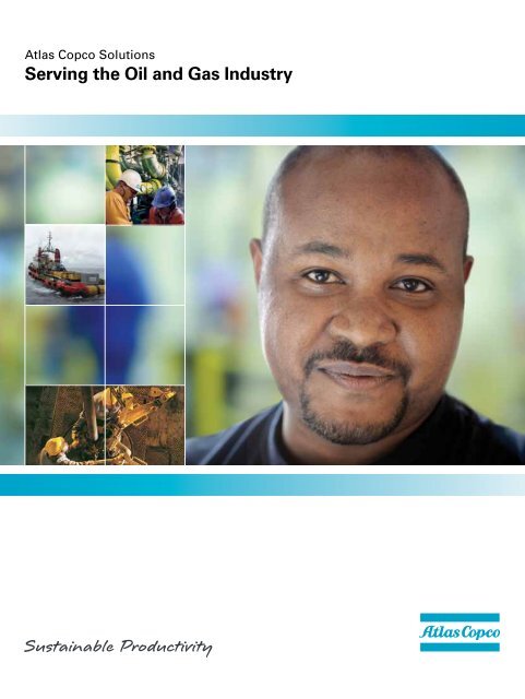 Serving the Oil and Gas Industry - Atlas Copco