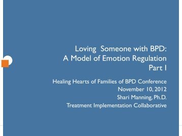 Loving Someone with BPD: A Model of Emotion Regulation Part I