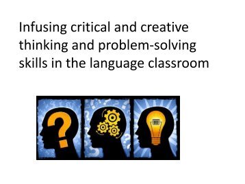 Infusing critical and creative thinking and problem-solving skills in ...