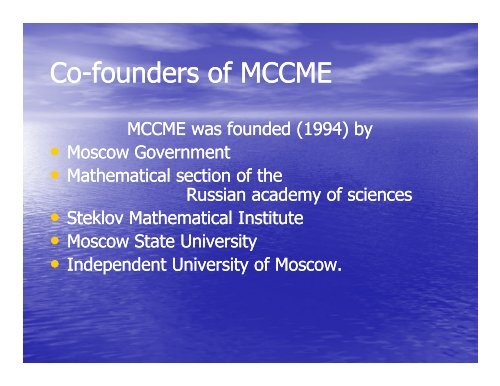 Moscow Center for Continuous Math education education - keeping ...