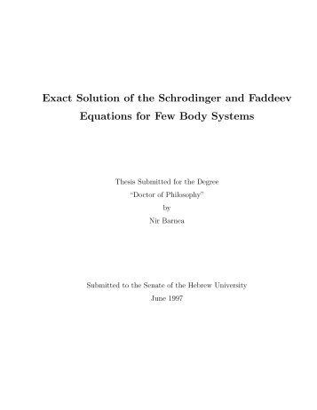 Exact Solution of the Schrodinger and Faddeev Equations for Few ...