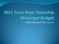 2011 Municipal Budget Presentation - Toms River Township
