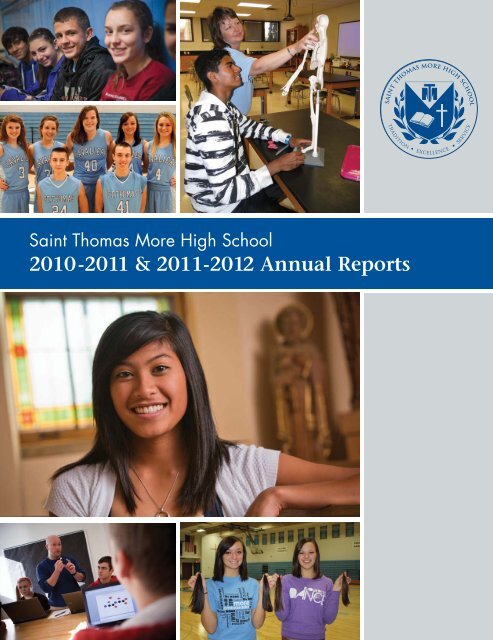 2010-2011 & 2011-2012 Annual Reports - Thomas More High School