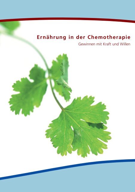 Ernährung in der Chemotherapie - ribosepharm GmbH