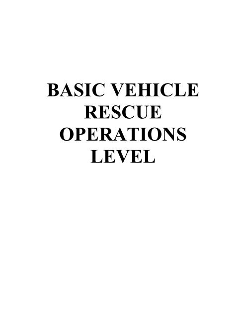 basic vehicle rescue operations level - Guyasuta Volunteer Fire ...