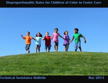 Disproportionality Rates for Children of Color in Foster Care