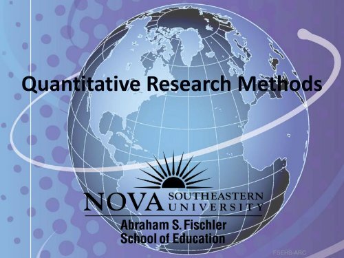 Quantitative Research Methods - Fischler School - 1