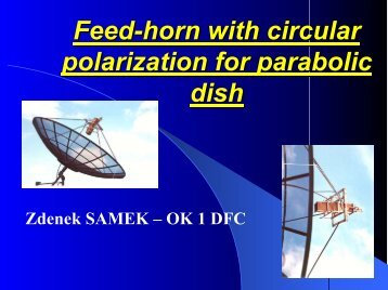 Feedhorn s kruhovou polarizacÃ­ pro parabolickÃ© antÃ©ny - Ok1dfc.com