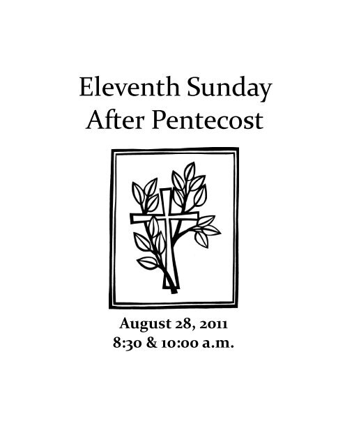 Pentecost XI, 08-28-11.pub - Phinney Ridge Lutheran Church