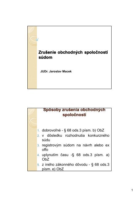 ZruÅ¡enie obchodnÃ½ch obchodnÃ½ch spoloÄnostÃ­ spoloÄnostÃ­ sÃºdom ...