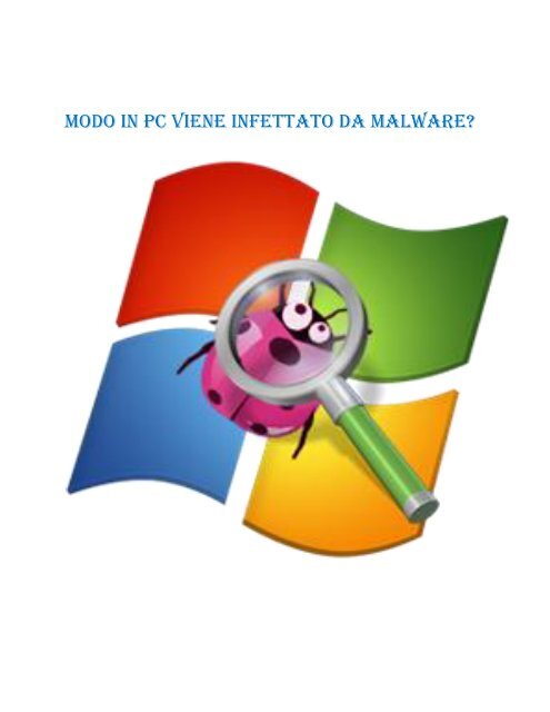 Modo in PC viene infettato da malware?