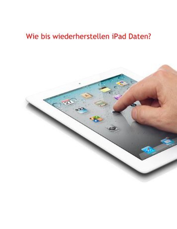 Wie bis wiederherstellen iPad Daten?