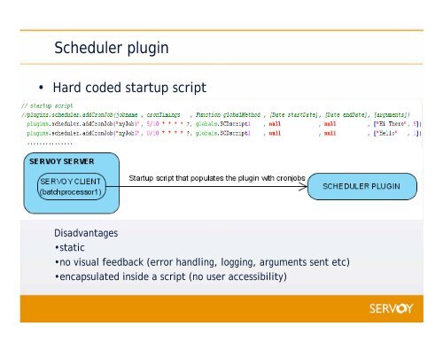 Batch processors Real Life Examples How to install ... - Servoy