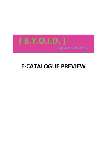 ( B.Y.O.I.D ) Exhibition Preview Catalogue