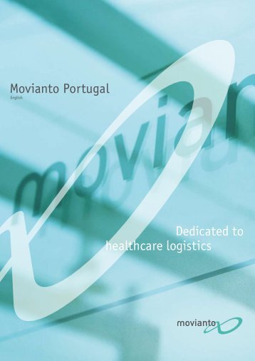 Dedicated to healthcare logistics Movianto Portugal
