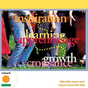 2004-2005 annual report rapport annuel 2004-2005 - Katimavik