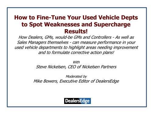 How to Fine-Tune Your Used Vehicle Depts to Spot ... - DealersEdge