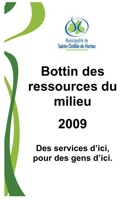 Bottin des ressources du milieu 2009 - Sainte-Clotilde-de-Horton